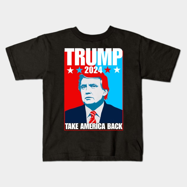 Trump 2024 take america back Kids T-Shirt by Qrstore